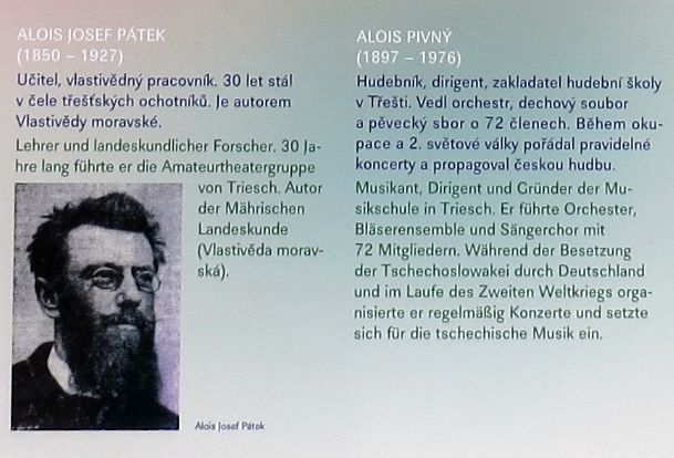 Alois Josef Pátek (1850–1927), učitel, vlastenec, autor Vlastivědy moravské, založil slávu třešťských divadelních ocjotníků, Alois Pivný zase skvělých hudebníků
